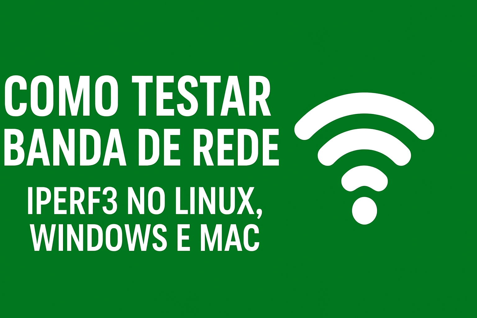 Teste de banda: Iperf3
